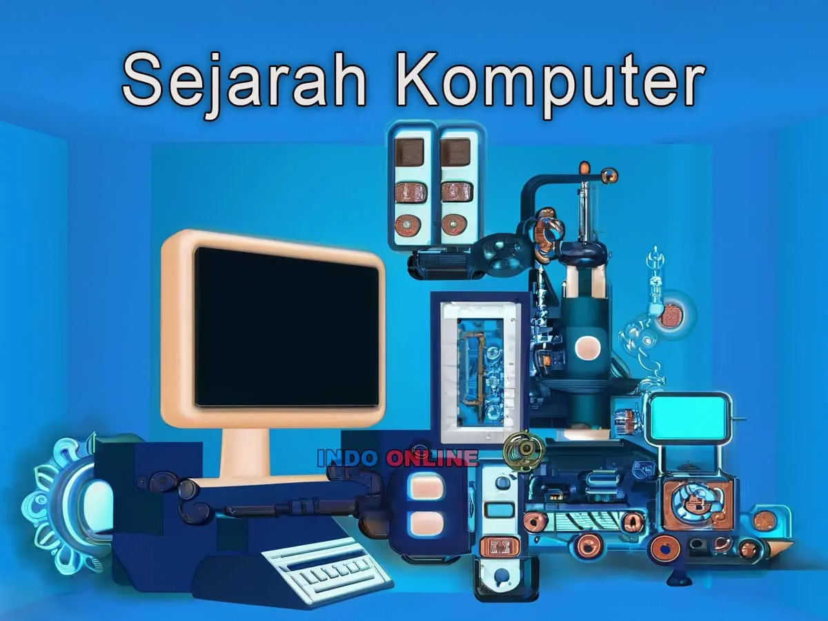 Sejarah Komputer Evolusi Teknologi Dari Mekanik Hingga Digital